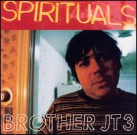 Brother JT - Spirituals lyrics