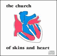 The Church - Of Skins and Heart lyrics