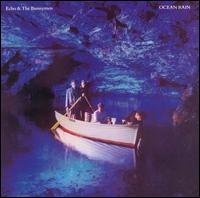 Echo & the Bunnymen - Ocean Rain lyrics