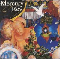 Mercury Rev - All Is Dream lyrics