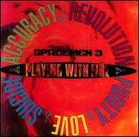 Spacemen 3 - Playing with Fire lyrics
