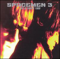 Spacemen 3 - Live in Europe 1989 lyrics