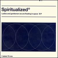 Spiritualized - Ladies and Gentlemen We Are Floating in Space lyrics