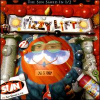 The Sun Sawed in 1/2 - Fizzy Lift lyrics