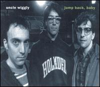 Uncle Wiggly - Jump Back, Baby lyrics