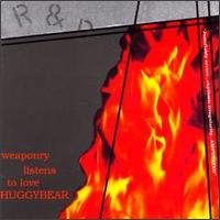Huggy Bear - Weaponry Listens to Love lyrics