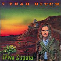 7 Year Bitch - Viva Zapata! lyrics