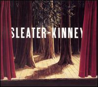 Sleater-Kinney - The Woods lyrics