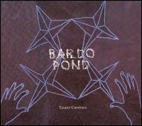 Bardo Pond - Ticket Crystals lyrics
