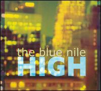 The Blue Nile - High lyrics