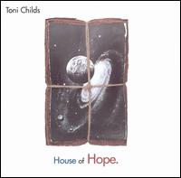 Toni Childs - House of Hope lyrics