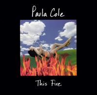 Paula Cole - This Fire lyrics
