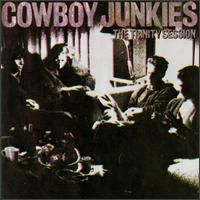 Cowboy Junkies - The Trinity Session lyrics