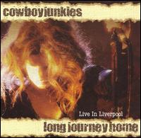 Cowboy Junkies - Long Journey Home [live] lyrics