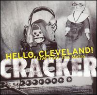 Cracker - Hello, Cleveland! Live From the Metro lyrics