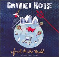 Crowded House - Farewell to the World [live] lyrics