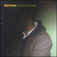 Mark Eitzel - The Invisible Man lyrics