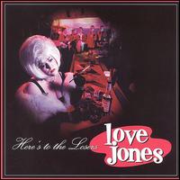 Love Jones - Here's to the Losers lyrics
