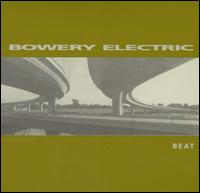 Bowery Electric - Beat lyrics