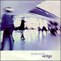 Bowery Electric - Vertigo lyrics