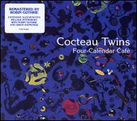 Cocteau Twins - Four-Calendar Cafe lyrics
