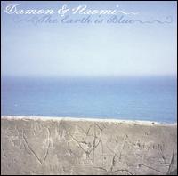 Damon & Naomi - The Earth Is Blue lyrics