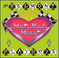 Belmont Playboys - Hot Rod Heart lyrics