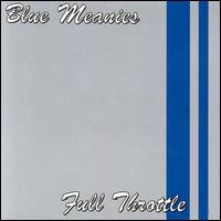 Blue Meanies - Full Throttle lyrics