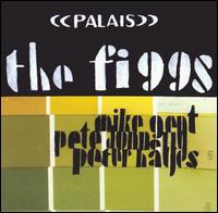 The Figgs - Palais lyrics