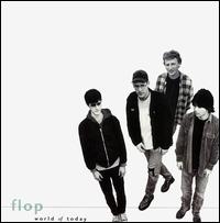 Flop - World of Today lyrics