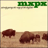 MxPx - Way of the Buffalo, Vol. 2 lyrics