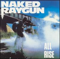 Naked Raygun - All Rise lyrics