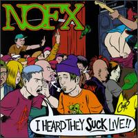 NOFX - I Heard They Suck Live lyrics