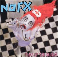 NOFX - Pump Up the Valuum lyrics