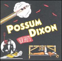 Possum Dixon - New Sheets lyrics
