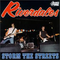 The Riverdales - Storm the Streets lyrics