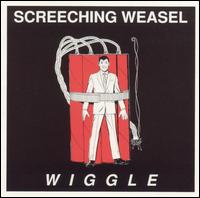 Screeching Weasel - Wiggle lyrics
