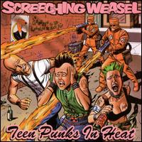 Screeching Weasel - Teen Punks in Heat lyrics