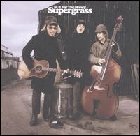 Supergrass - In It for the Money lyrics