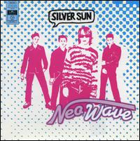 Silver Sun - Neo Wave lyrics