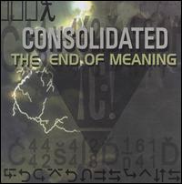 Consolidated - The End of Meaning lyrics