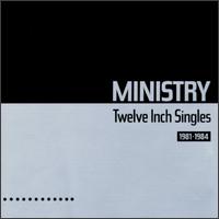 Ministry - Twelve Inch Singles (1981-1984) lyrics