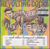Revolting Cocks - Linger Ficken' Good... lyrics