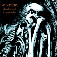 :wumpscut: - Dried Blood of Gommorha lyrics