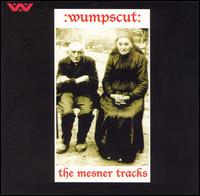 :wumpscut: - Mesner Tracks lyrics
