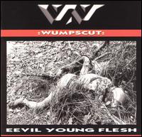 :wumpscut: - Eevil Young Flesh lyrics