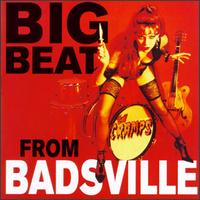The Cramps - Big Beat from Badsville lyrics