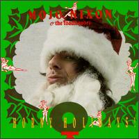 Mojo Nixon - Horny Holidays! lyrics
