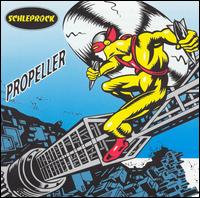 Schleprock - Propeller lyrics