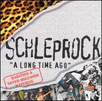 Schleprock - A Long Time Ago lyrics
